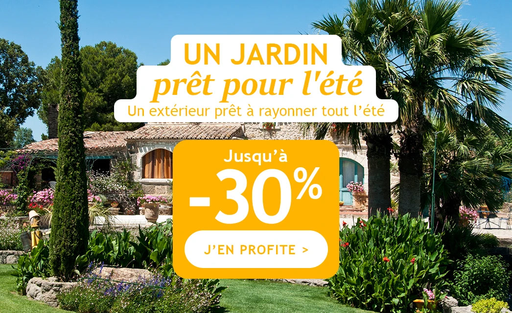 Un jardin prêt pour l’été jusqu’à -30%